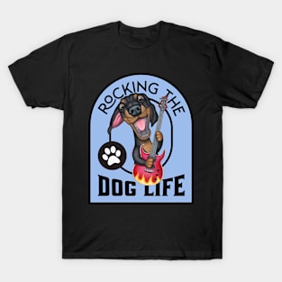 Rockin The Dog Life T-Shirt